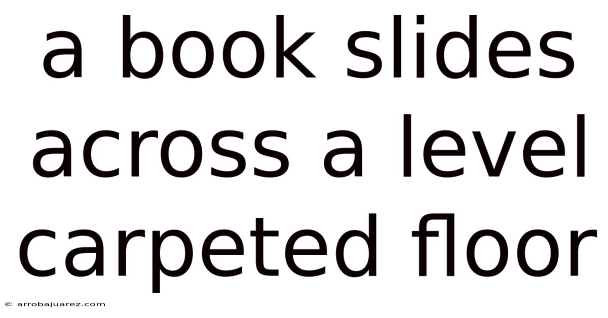 A Book Slides Across A Level Carpeted Floor