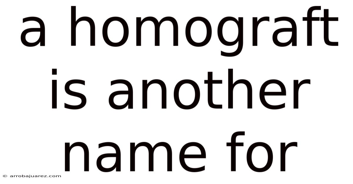 A Homograft Is Another Name For