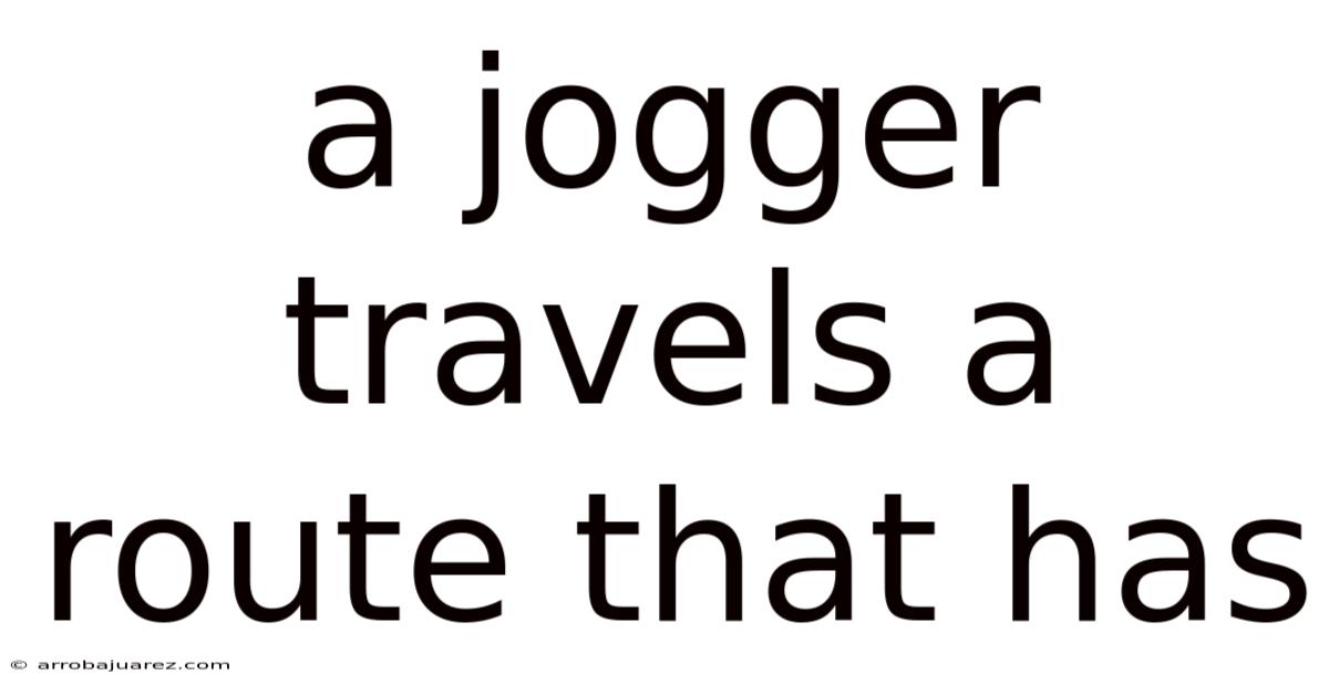 A Jogger Travels A Route That Has