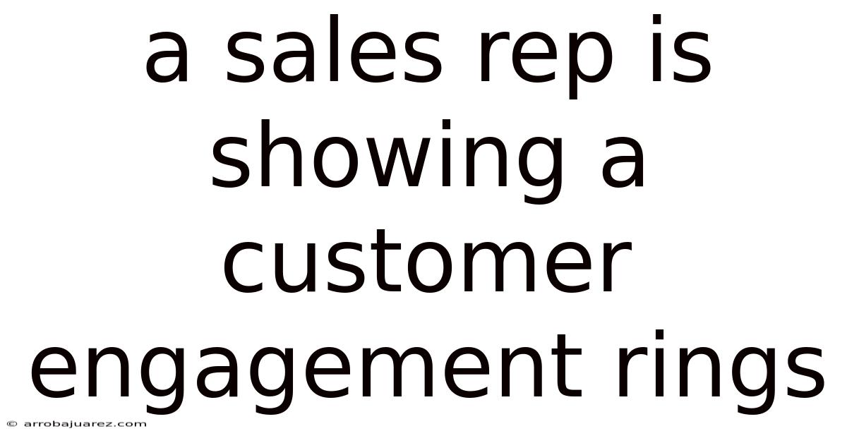 A Sales Rep Is Showing A Customer Engagement Rings