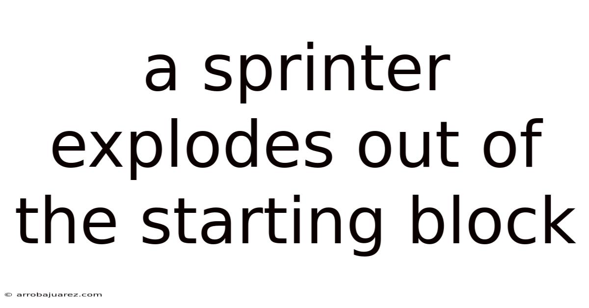 A Sprinter Explodes Out Of The Starting Block