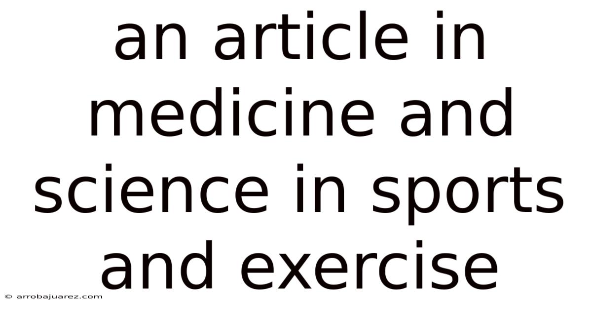 An Article In Medicine And Science In Sports And Exercise