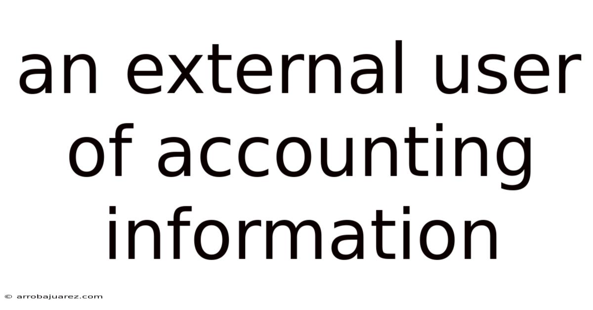An External User Of Accounting Information