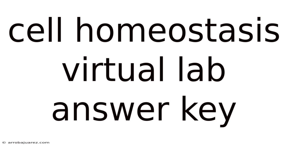 Cell Homeostasis Virtual Lab Answer Key