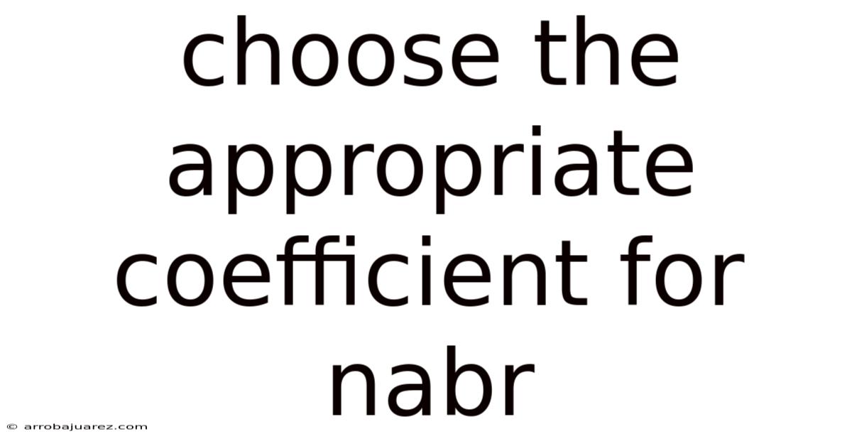 Choose The Appropriate Coefficient For Nabr