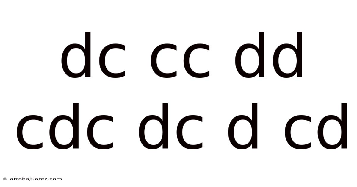 Dc Cc Dd Cdc Dc D Cd