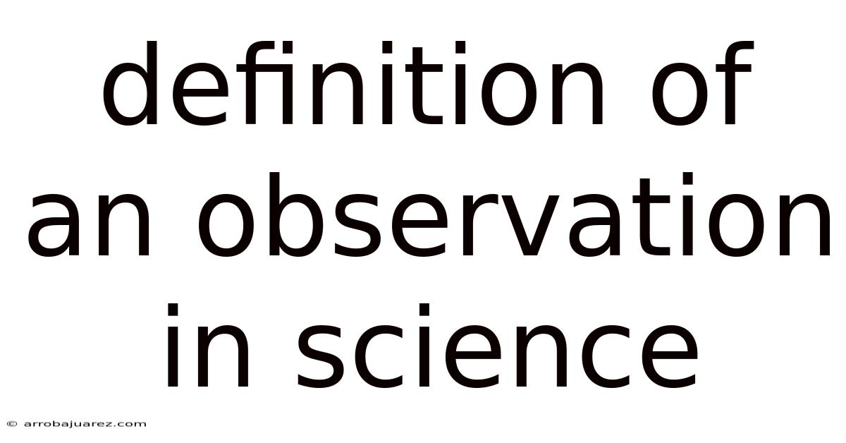 Definition Of An Observation In Science