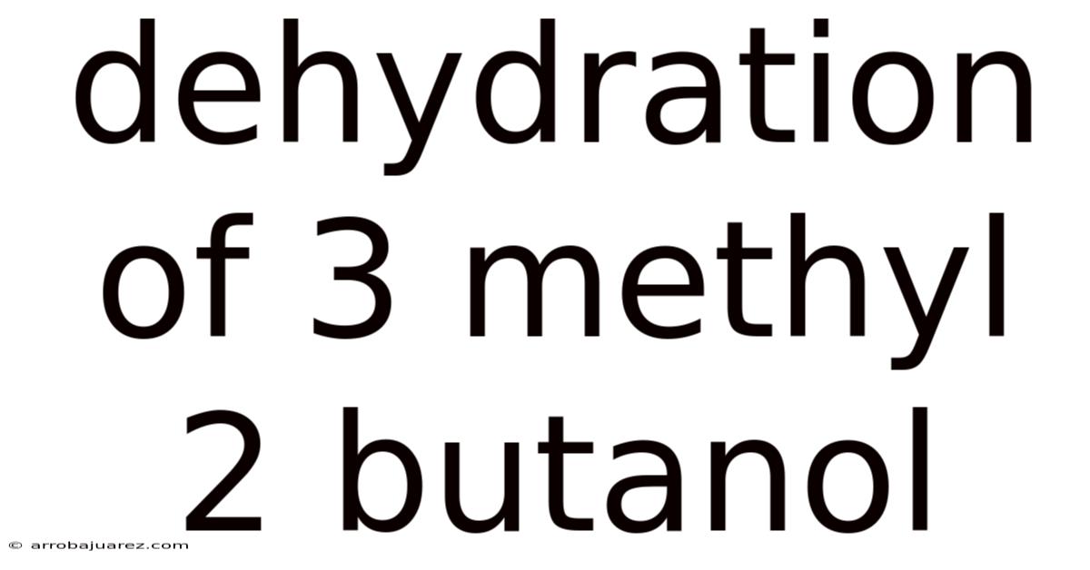 Dehydration Of 3 Methyl 2 Butanol