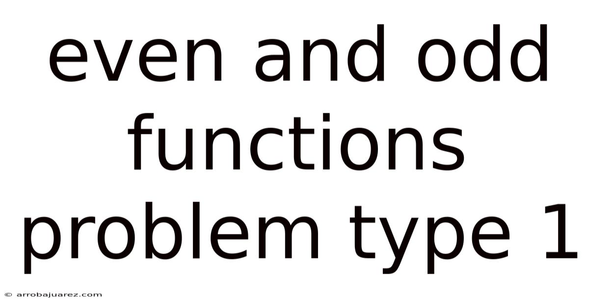 Even And Odd Functions Problem Type 1