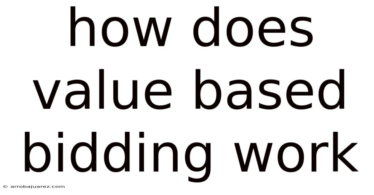 How Does Value Based Bidding Work