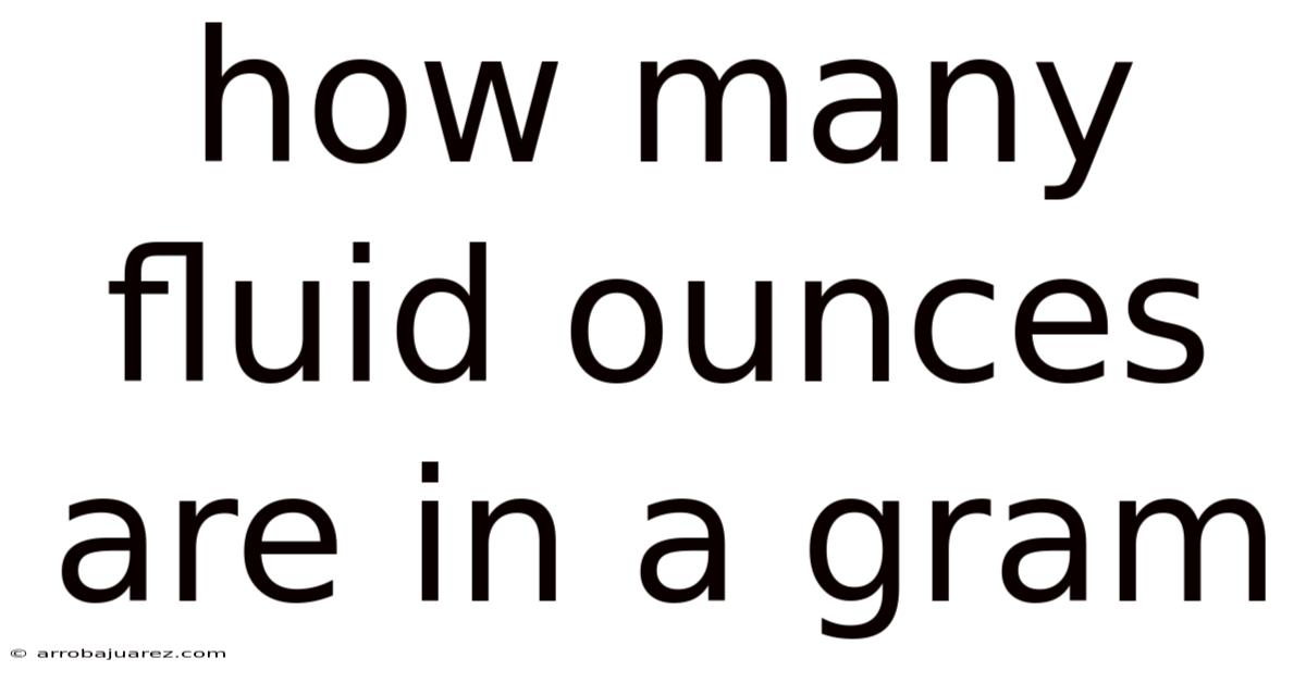 How Many Fluid Ounces Are In A Gram
