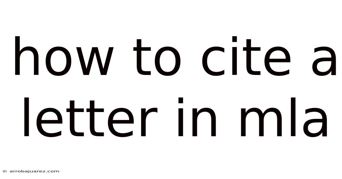 How To Cite A Letter In Mla