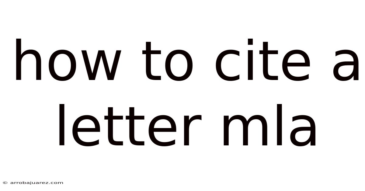 How To Cite A Letter Mla