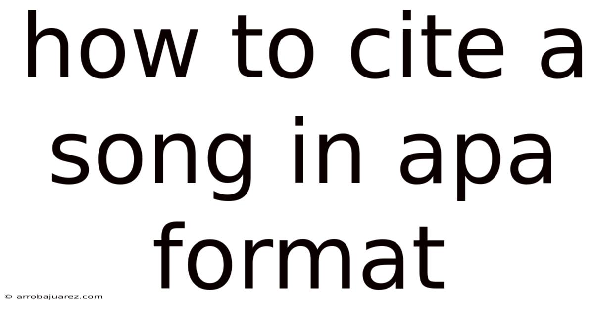 How To Cite A Song In Apa Format