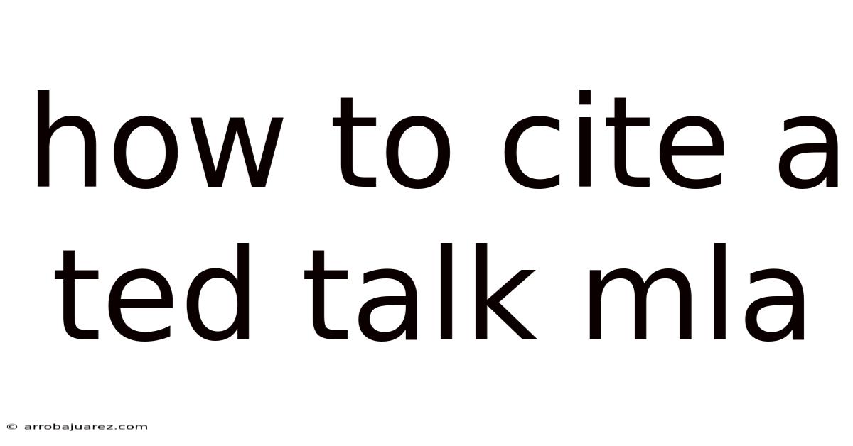 How To Cite A Ted Talk Mla