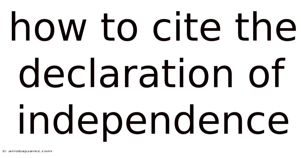 How To Cite The Declaration Of Independence