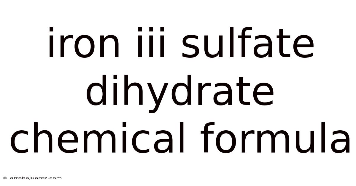 Iron Iii Sulfate Dihydrate Chemical Formula