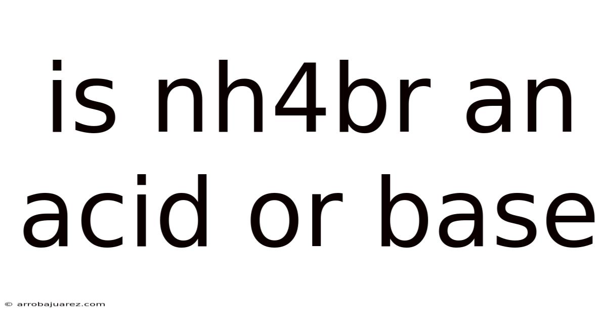 Is Nh4br An Acid Or Base