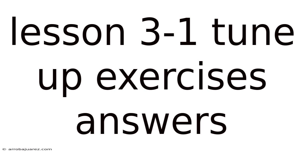 Lesson 3-1 Tune Up Exercises Answers