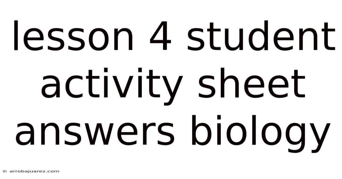 Lesson 4 Student Activity Sheet Answers Biology