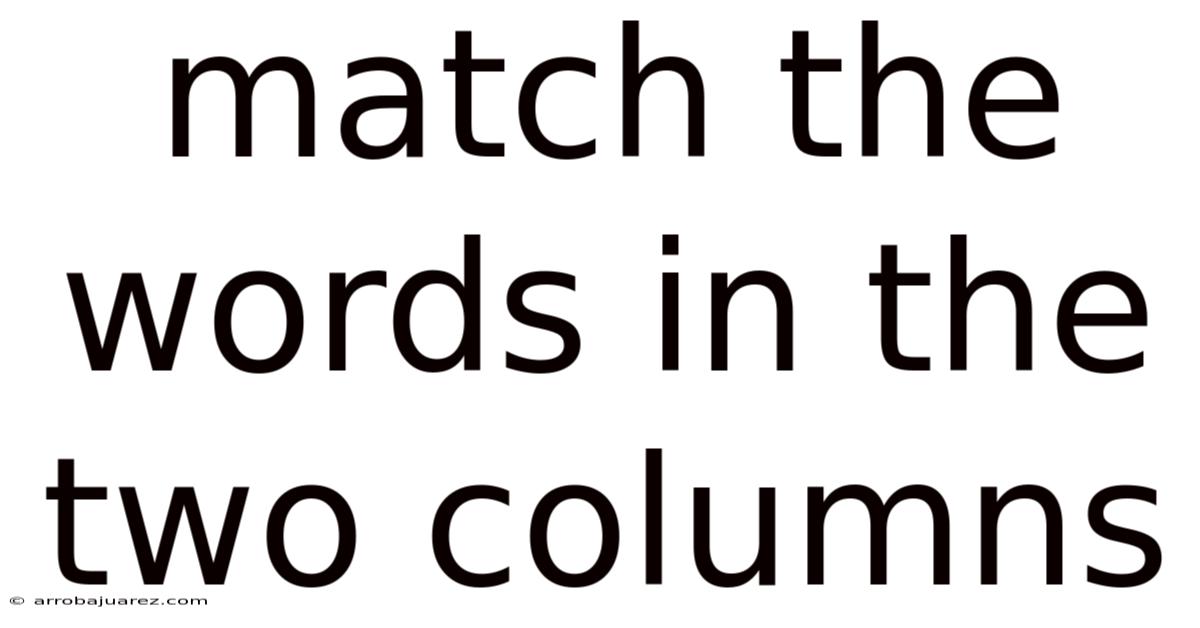 Match The Words In The Two Columns