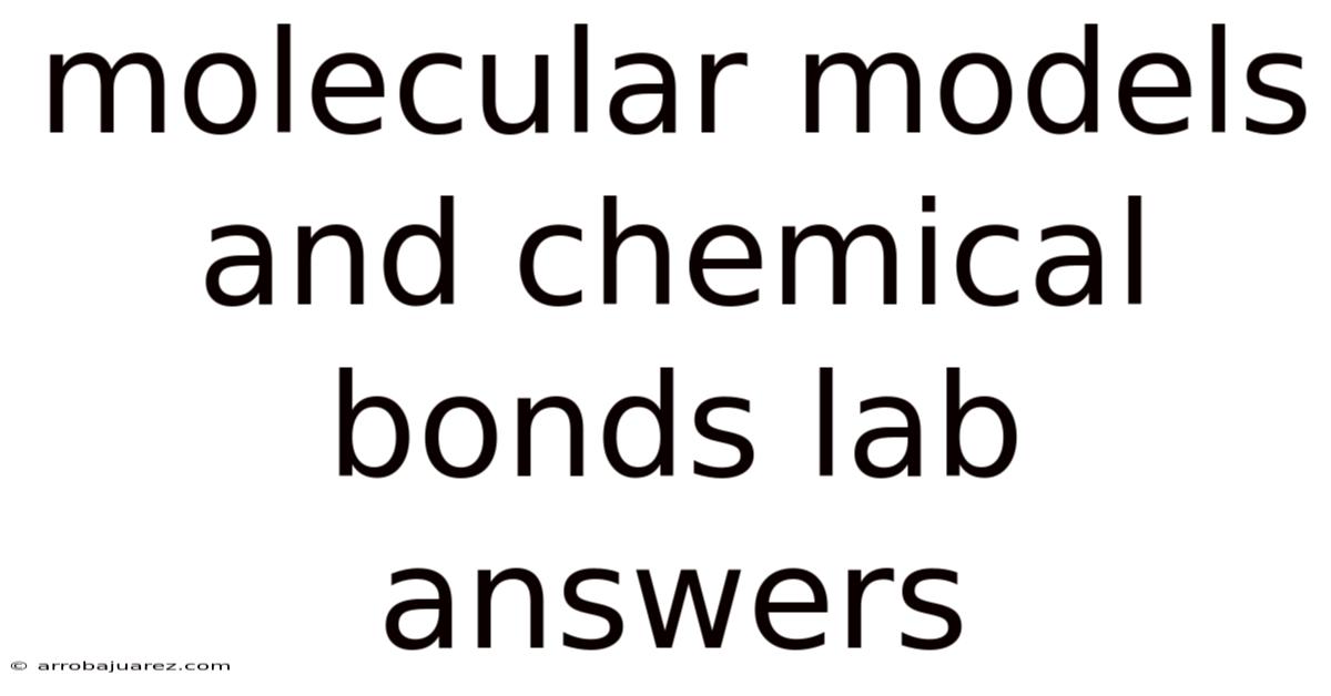 Molecular Models And Chemical Bonds Lab Answers