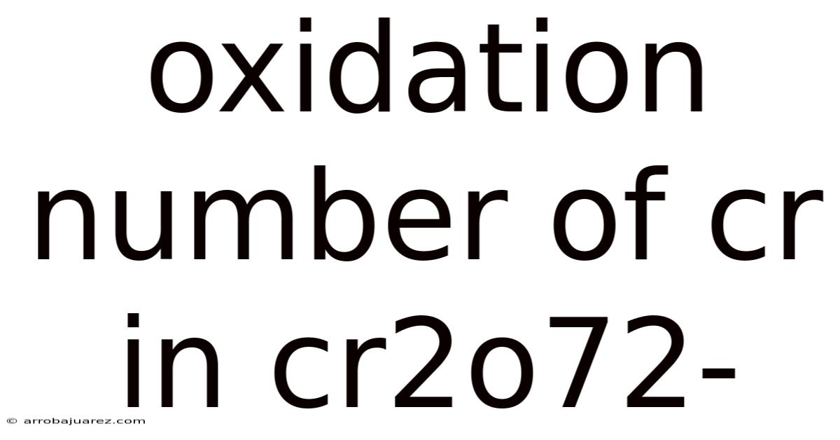 Oxidation Number Of Cr In Cr2o72-