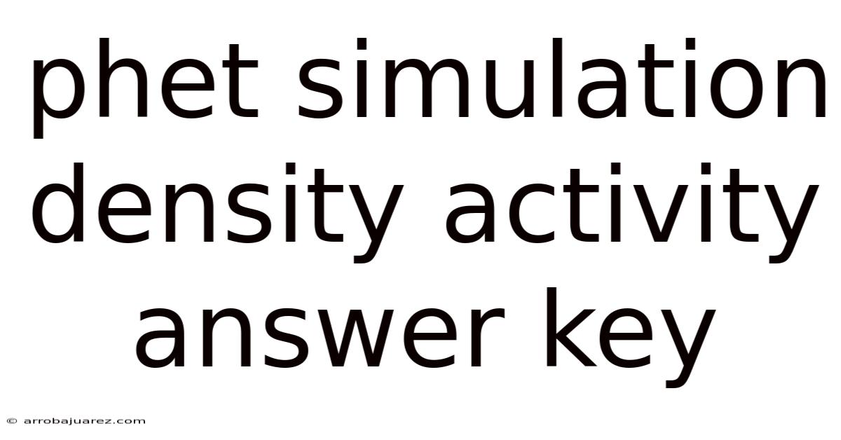 Phet Simulation Density Activity Answer Key
