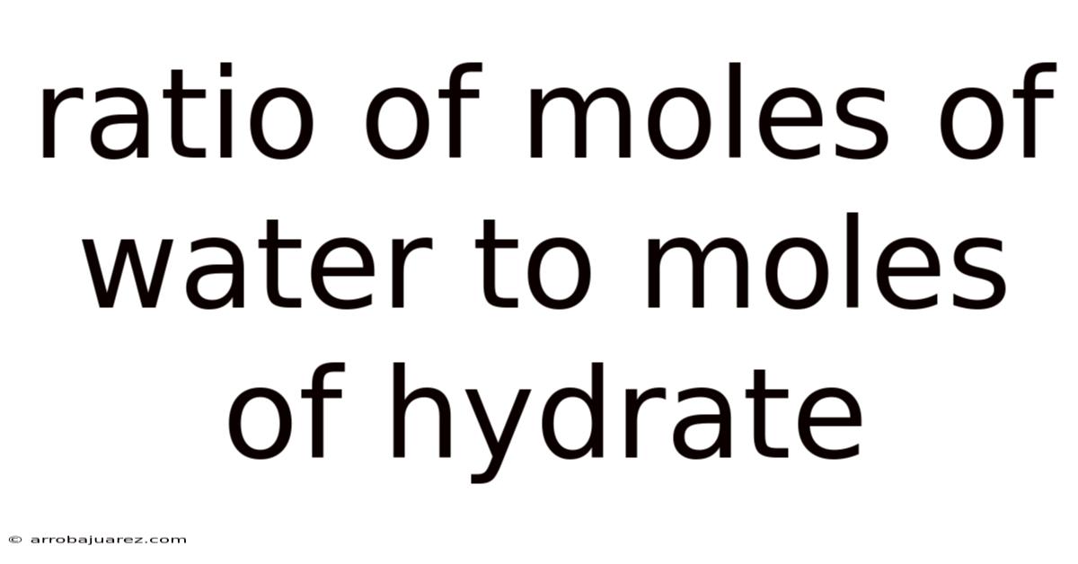 Ratio Of Moles Of Water To Moles Of Hydrate