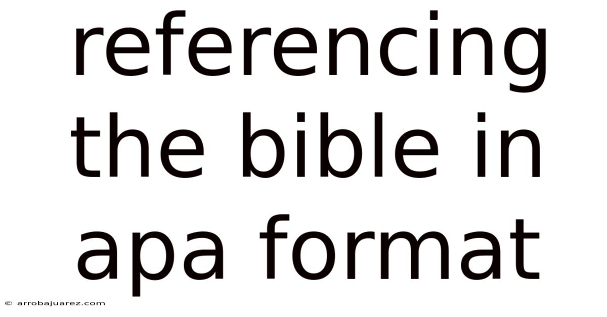 Referencing The Bible In Apa Format