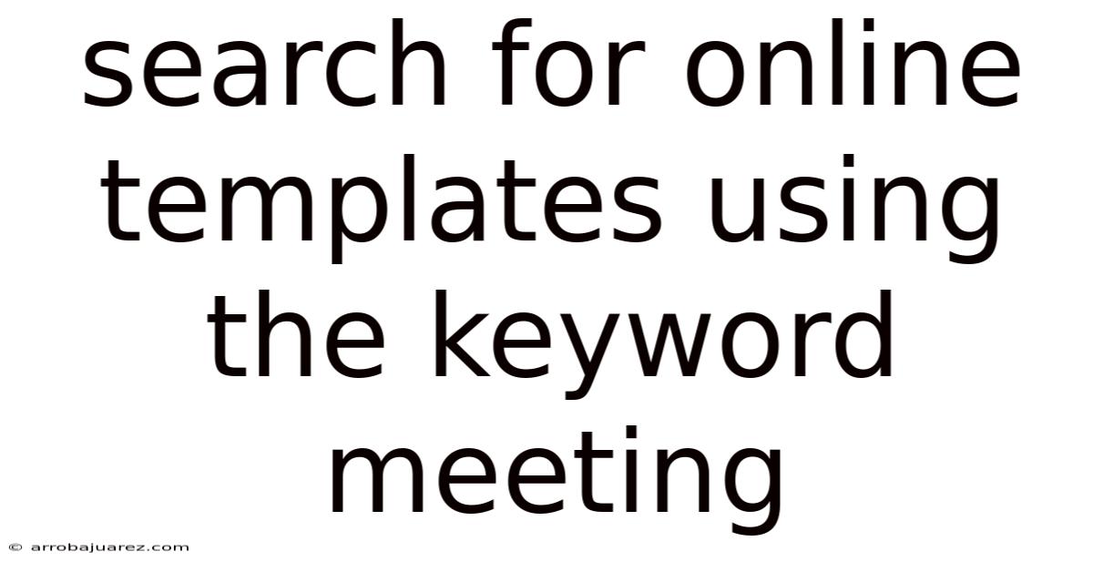 Search For Online Templates Using The Keyword Meeting
