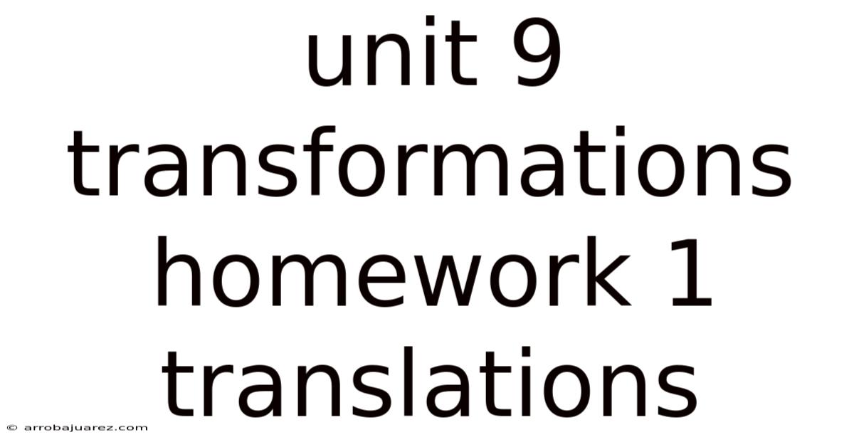 Unit 9 Transformations Homework 1 Translations