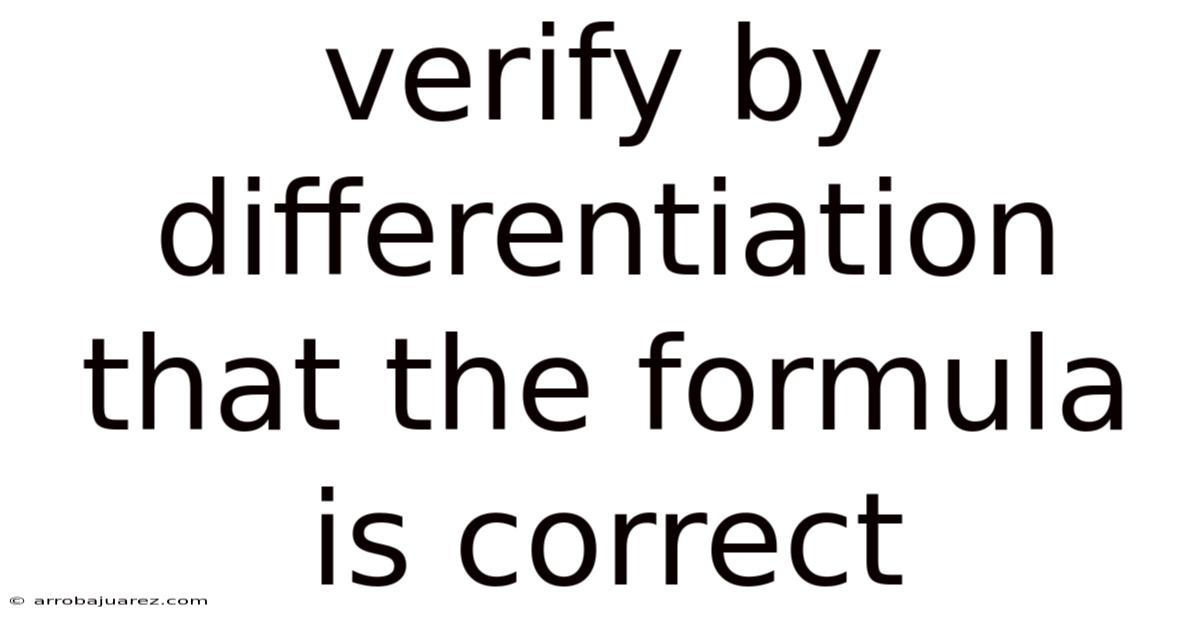 Verify By Differentiation That The Formula Is Correct
