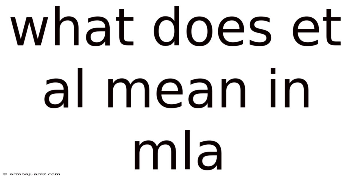 What Does Et Al Mean In Mla