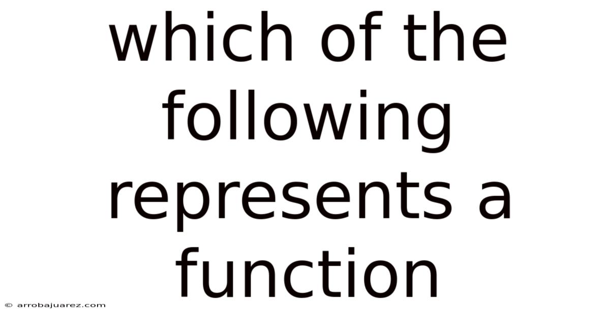 Which Of The Following Represents A Function